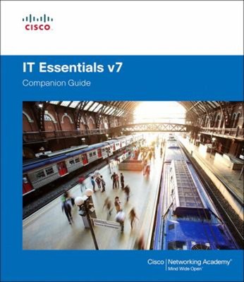 IT Essentials Companion Guide v7 Cisco Networking Cisco Networkin