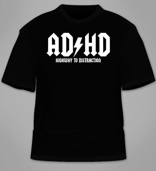ADHD Highway To Distraction T-Shirt. ACDC AD/HD Rock Funny Gift