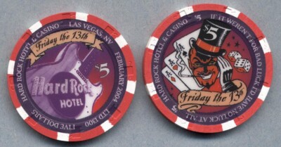 $5 Hard Rock Hotel, Las Vegas, Friday the 13th chip  issued in 2004