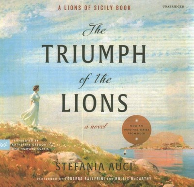 Triumph of the Lions, CD/Spoken Word by Auci, Stefania; Ballerini, Edoardo (N...