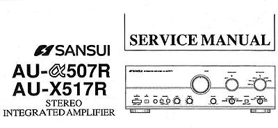 SANSUI AU-X517R AU-α507R SERVICE MANUAL INC SCHEMS BOOK ENG ST INTEGRATED AMP