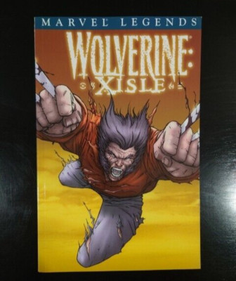 Marvel Legends WOLVERINE Vol 4: XISLE #1-5 Trade Paperback (Marvel Comics, 2003)