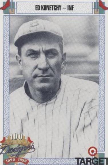 1990 Target Dodgers 100th Anniversary - Ed Konetchy #416