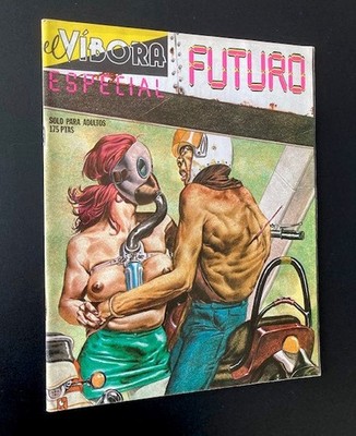 El Vibora - Especial Futuro (1983) - Scozzari, Marti, Tamburini, Ranxerox, Max