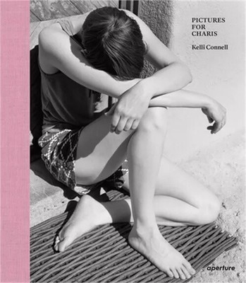Kelli Connell: Pictures for Charis by Kelli Connell Hardcover Book