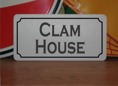 Clam House Metal Sign 