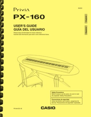Casio Privia PX-160 Digital Piano Keyboard USER GUIDE OWNER'S MANUAL