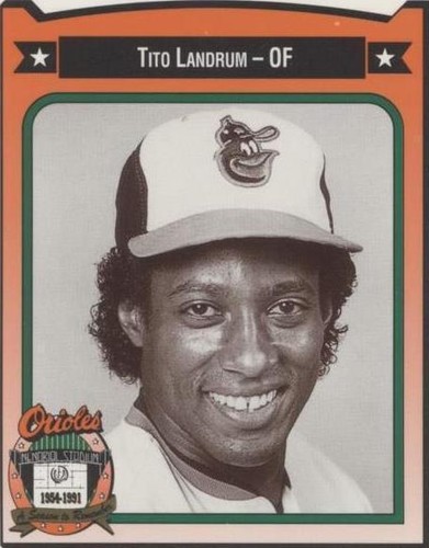1991 All-Time Baltimore Orioles Team Issue - Tito Landrum #254