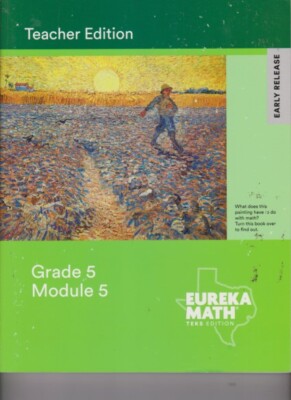Eureka Math TEKS Edition - Grade 5 Module 5 -Teacher Edition W/Answer Key