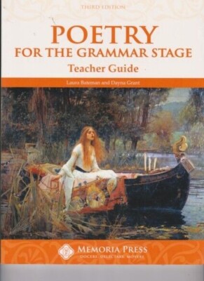 Poetry For The Grammar Stage 3rd Ed. Teacher Guide - NEW