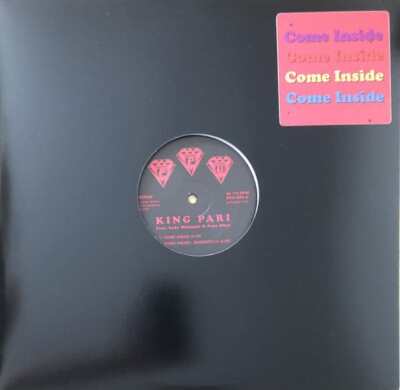 King Pari - Come Inside (12'')
