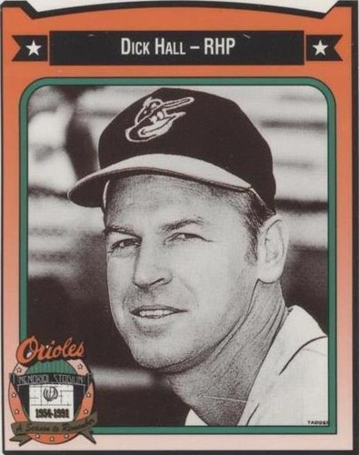 1991 All-Time Baltimore Orioles Team Issue - Dick Hall #174
