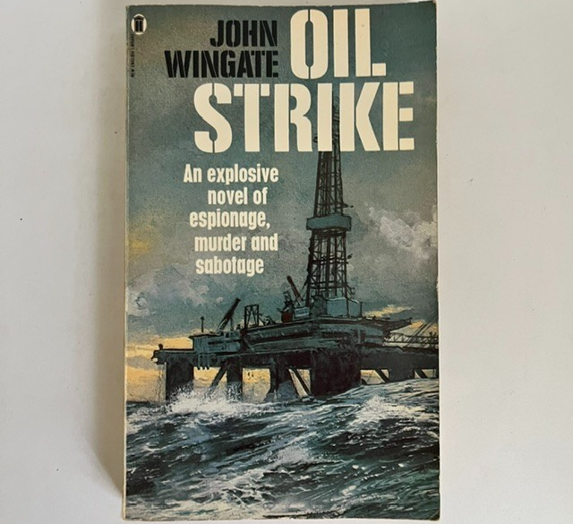 Oil Strike John Wingate 1978 Vintage Paperback New English Library Unread Copy