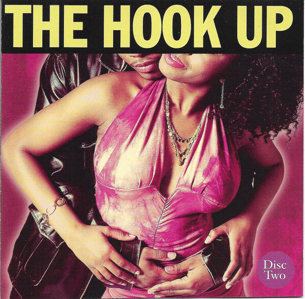 The Hook Up (Disc Two), CD, 2005, New, Rare