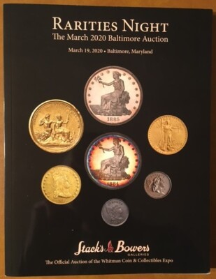 STACK's-BOWERS RARITIES NIGHT 03/19/2020 - AUCTION CATALOGUE ONLY - *78473909  