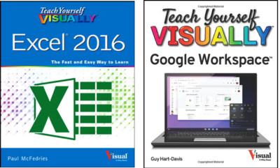Teach Yourself Visually EXCEL 2016 AND... Teach Yourself Visual Google Workspace