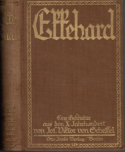 Ekkehard : Eine Geschichte Aus Dem 10. Jh. (= Otto Janke'S Weltliteratur); Schef