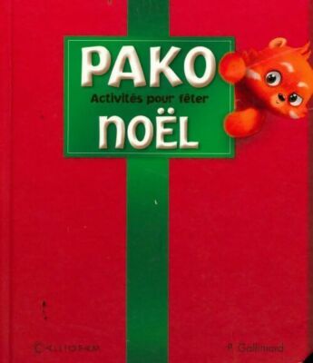 Pako. Activités pour fâter Noël - Pauline Gallimard - V239119