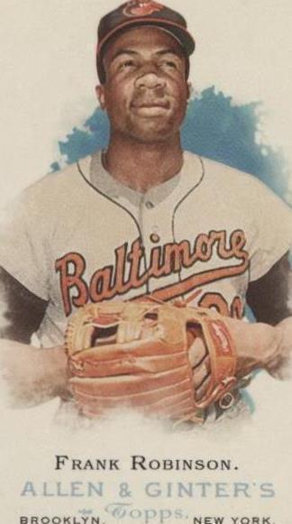 2006 Topps Allen & Ginter's - Frank Robinson #267