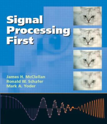 Signal Processing First Ronald, Yoder, Mark, McClellan, James Sch
