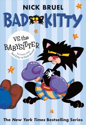 Bad Kitty Vs the Babysitter, Paperback by Bruel, Nick, Brand New, Free shippi...