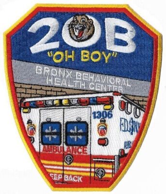 New York City EMS Station 20-B Oh Boy  Da Bronx -  NEW Fire  Patch