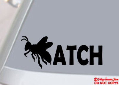 BEE BIATCH BITCH BEEATCH ~VINYL DECAL CAR TRUCK REAR WINDOW BUMPER STICKER JDM