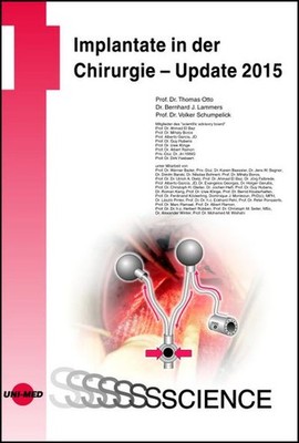 Implantate in der Chirurgie - Update 2015 (UNI-MED Science), Bernhard Lamme ...