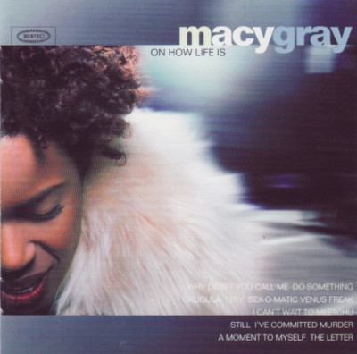 Macy Gray - On How Life Is - New Factory Sealed CD