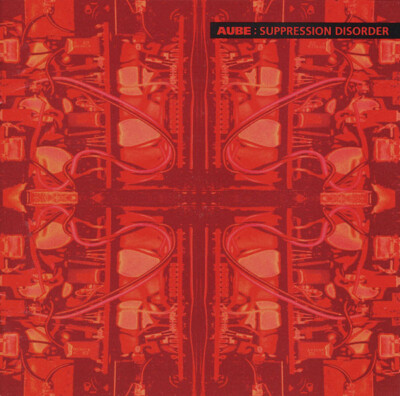 Aube ''Supression Disorder'' Japan, 1999 (Merzbow, Hijokaidan) only 500 copies!