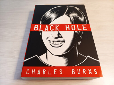 Charles Burns - Black Hole Paperback Book 2008 Pantheon Horror Graphic Novel LN