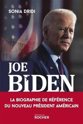 Joe Biden: Le pari de l'Amérique anti-Trump, Madame Sonia Dridi