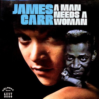 JAMES CARR A MAN NEEDS A WOMAN (VINYL)