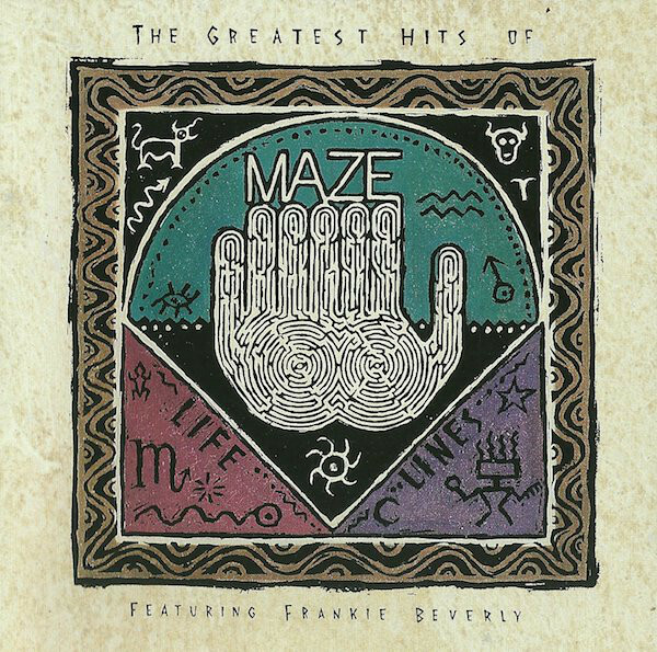 Maze Featuring Frankie Beverly Greatest Hits of Maze