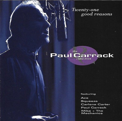 Paul Carrack - Twenty-One Good Reasons: The Paul Carrack Collection (CD, Album, 