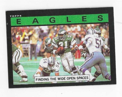 1985 TOPPS PHILADELPHIA EAGLES ''FINDING THE WIDE OPEN SPACES'' #125