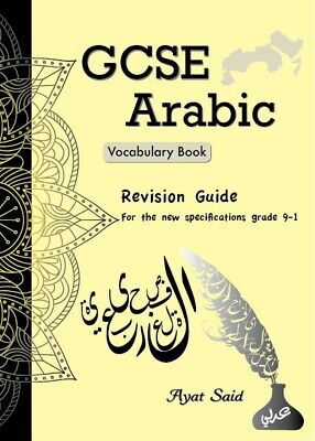 GCSE Arabic Vocabulary Book, Revision Guide (9 - 1 Course)