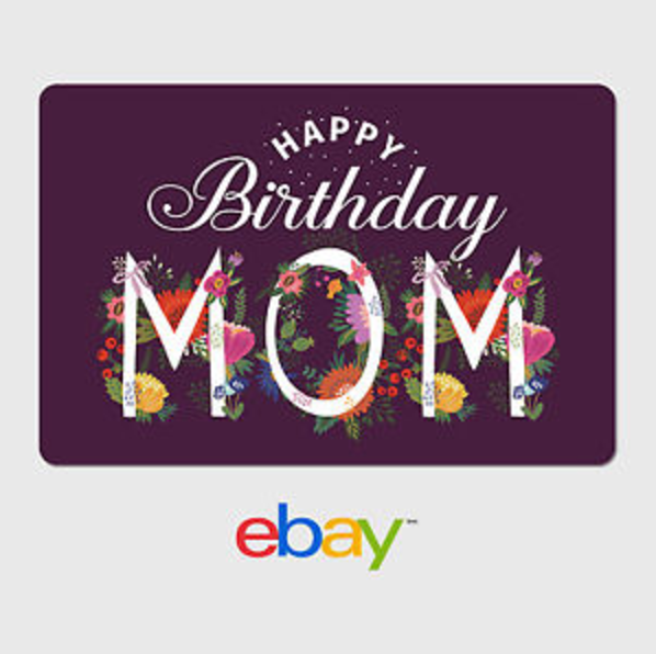 eBay Digital Gift Card - Happy Birthday Mom -  Email delivery