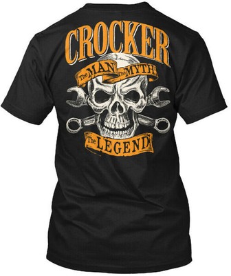Crocker The Man Myth Legend T-Shirt Made in the USA Size S to 5XL