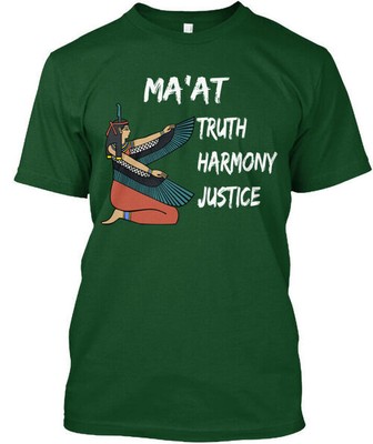 Maat Truth Harmony Justice - Maat Justice T-Shirt Made in the USA Size S to 5XL