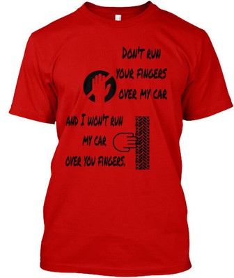 Dont Touch T-Shirt Made in the USA Size S to 5XL