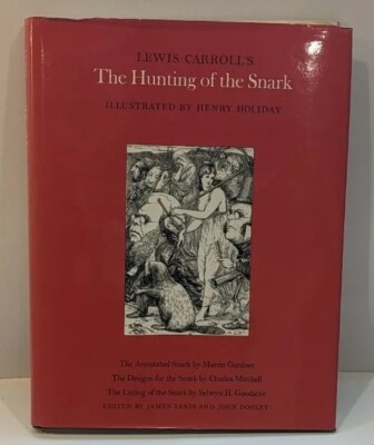 The Hunting of the Snark by Lewis Carroll CENTENNIAL EDITION William Kaufmann HC