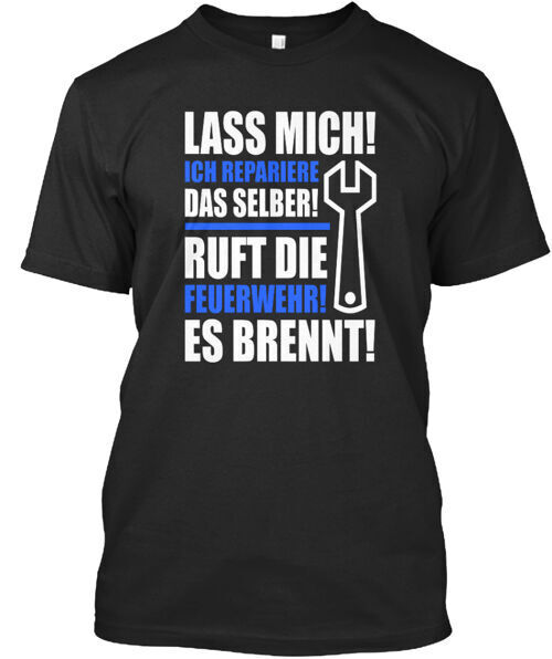 Heimwerker Ruft die Feuerwehr T-Shirt Made in the USA Size