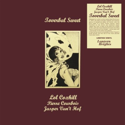欧LP Lol Coxhill, Pierre Courbois, Jasper Vant Hof Toverbal Sweet LANRH004 Lantern Heights /00260 LOL COXHILL/PIERRE COURBOIS/JASPER VAN'T HOF Toverbal Sweet