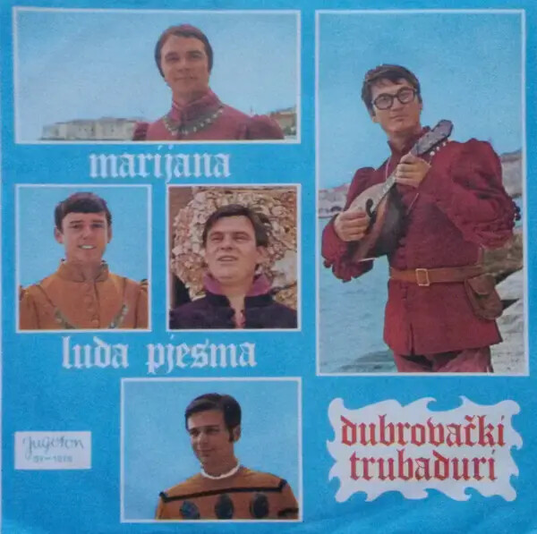 DubrovaÄKi Trubaduri Marijana / Luda Pjesma Vinyl Single 7inch Jugoton