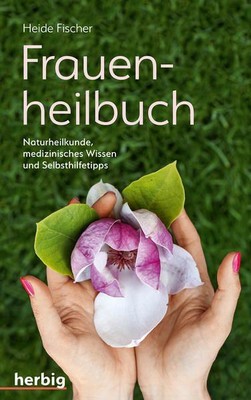 Frauenheilbuch. Naturheilkunde, medizinisches Wissen und Selbsthilfetipps. Fisch