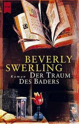 Der Traum des Baders: Roman Swerling, Beverly: