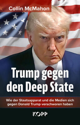 Trump gegen den Deep State | Collin McMahon | deutsch