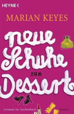 Neue Schuhe zum Dessert: Roman Keyes, Marian und Susanne Höbel: