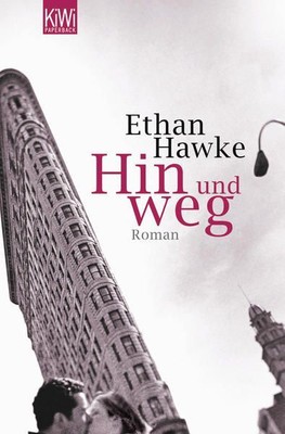 Hin und Weg: Roman Hawke, Ethan: